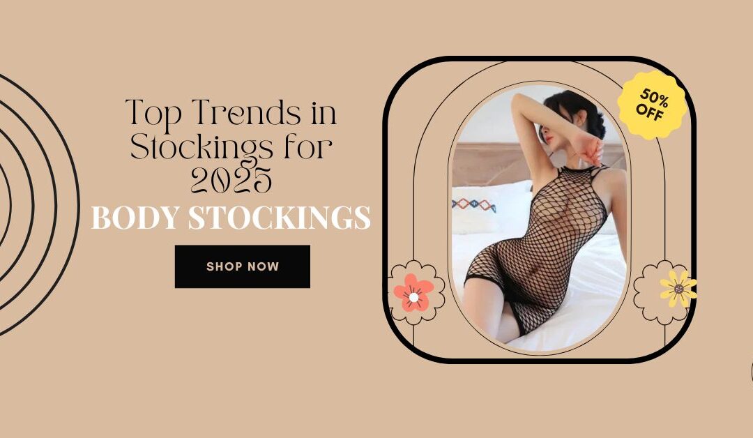 Top Trends in Stockings for 2025