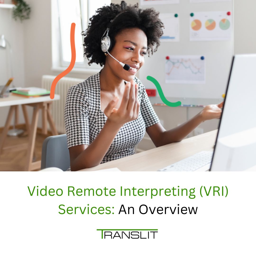 Video Remote Interpreting (VRI) Services An Overview
