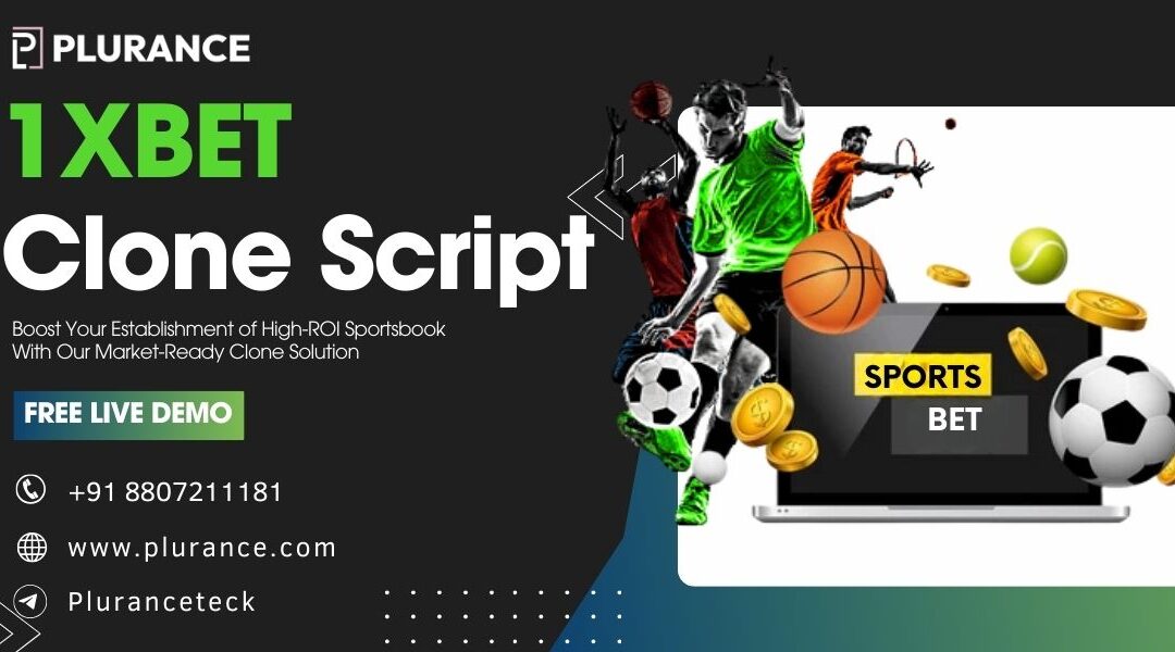 1xbet clone script – For establishing your high ROI sports bettting platform