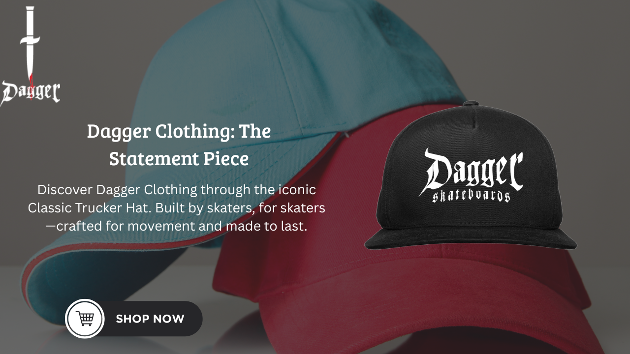 Dagger Clothing – Where Street Culture Meets Headwear