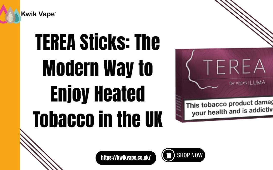 TEREA Sticks: The Modern Way to Enjoy Heated Tobacco in the UK