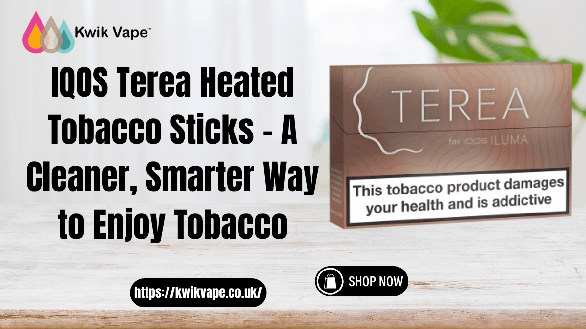 IQOS Terea Heated Tobacco Sticks – A Cleaner, Smarter Way to Enjoy Tobacco