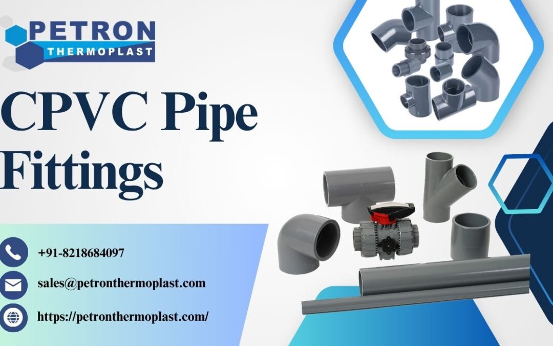 Top CPVC Pipe Fittings Supplier for Industrial Use