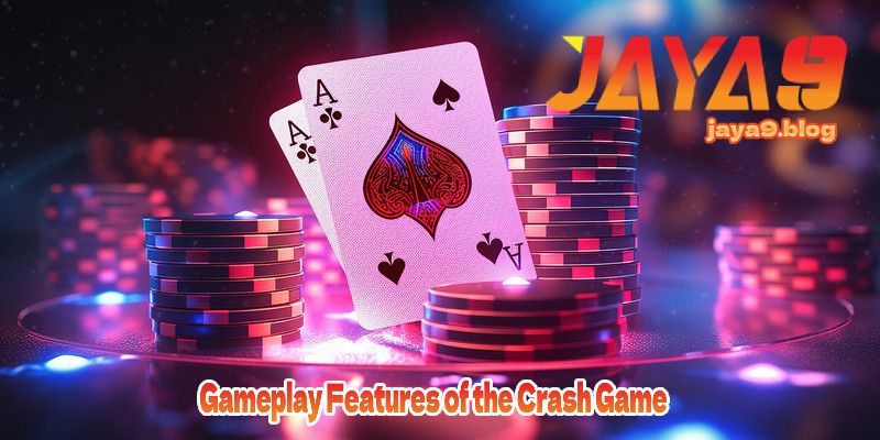 gameplay-features-of-the-crash-game gameplay-features-of-the-crash-game