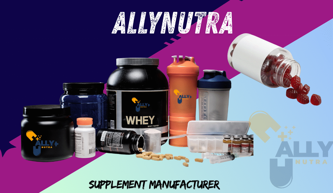 Supplement Manufacturer Excellence: How Allynutra Redefines Quality, Innovation, and Market Trust in Nutraceutical Production